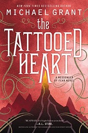 Front cover of The Tattooed Heart (Messenger of Fear) by Michael Grant