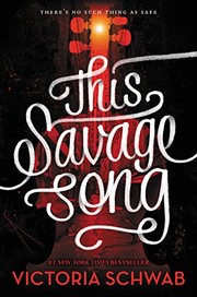 Cover of This Savage Song by V.E. Schwab