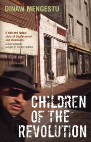 Cover of Children of the Revolution by Dinaw Mengestu