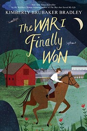Front cover of The War I Finally Won by Kimberly Brubaker Bradley