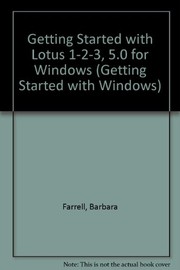 Cover of Getting started with Lotus 1-2-3, 5.0 for Windows by Barbara Farrell