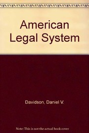 Front cover of The American legal system by Daniel V. Davidson