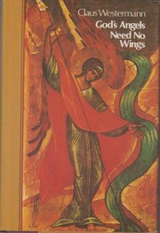 Front cover of God's angels need no wings by Claus Westermann
