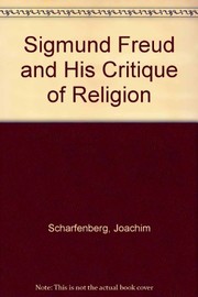 Front cover of Sigmund Freud and his critique of religion by Joachim Scharfenberg