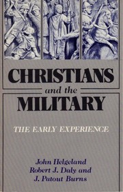 Front cover of Christians and the military by John Helgeland