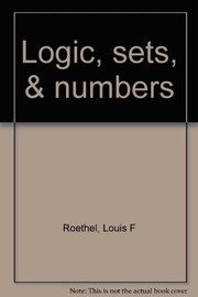 Cover of Logic, sets & numbers by Louis F. Roethel