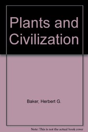 Cover of Plants and civilization by Herbert G. Baker