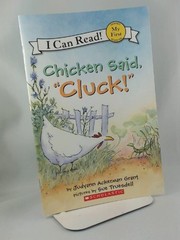 Cover of Chicken Said, "Cluck!" by Judyann Ackerman Grant