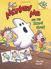 Front cover of Monkey Me and the School Ghost: A Branches Book (Monkey Me #4) by Timothy Roland