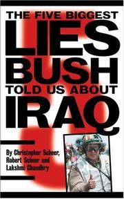 Front cover of The five biggest lies Bush told us about Iraq by Christopher Scheer