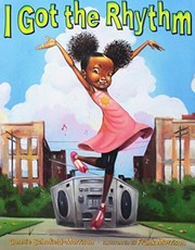 Cover of I Got the Rhythm By Connie Schofield-Morrison by Connie Schofield-Morrison
