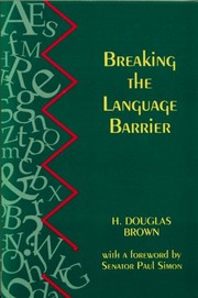 Cover of Breaking the language barrier by H. Douglas Brown