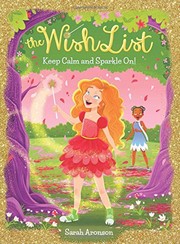 Front cover of Keep Calm and Sparkle On! (The Wish List #2) by Sarah Aronson