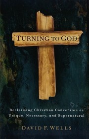 Cover of Turning to God by David F. Wells