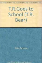 Cover of T.R. goes to school by Terrance Dicks