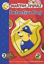 Front cover of Martha Speaks: Detective Dog (Chapter Book) by Susan Meddaugh
