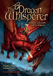 Cover of Dragon Whisperer (Dragonsdome Chronicles #1) by Lucinda Hare