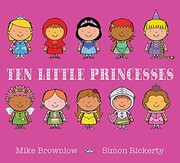 Cover of Ten Little Princesses Board Book by Michael Brownlow