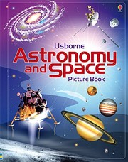 Cover of Astronomy and Space Picture Book by Emily Bone
