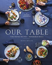 Front cover of Our Table: Time-Tested Recipes, Memorable Meals by Renee Muller