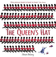 Cover of The Queen's Hat by Steve Antony