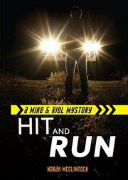 Front cover of Hit and Run (Mike & Riel Mysteries) (Mike and Riel Mysteries) by Norah McClintock