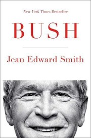 Cover of Bush by Jean Edward Smith