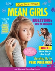 Cover of How to Survive Mean Girls (Girl Talk (Rosen)) by Lisa Miles