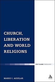 Cover of Church, Liberation and World Religions (Ecclesiological Investigations) by Mario I. Aguilar