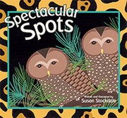 Front cover of Spectacular Spots by Susan Stockdale