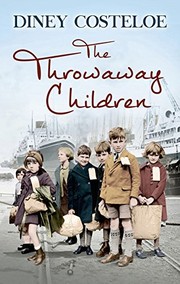 Front cover of The Throwaway Children by Diney Costeloe