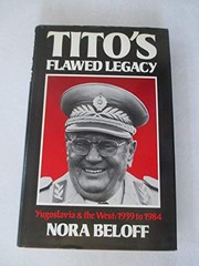 Cover of Tito's flawed legacy by Nora Beloff