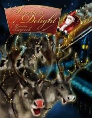 Cover of Santa's Delight by Marisa Laycock