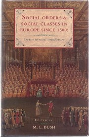 Cover of Social orders and social classes in Europe since 1500 by Bush, M. L.