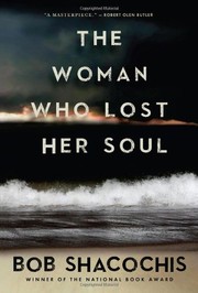 Cover of The Woman Who Lost Her Soul by Bob Shacochis