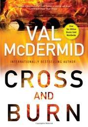 Front cover of Cross and Burn (Tony Hill / Carol Jordan) by Val McDermid