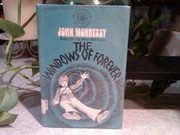 Front cover of The windows of forever by John Morressy