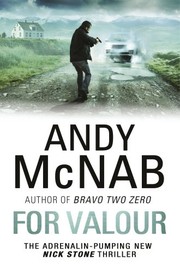 Front cover of For Valour: Nick Stone Thriller 16 by Andy McNab