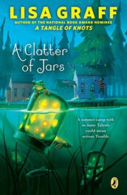 Front cover of A Clatter of Jars by Lisa Graff