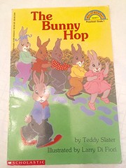 Front cover of The Bunny Hop by Teddy Slater