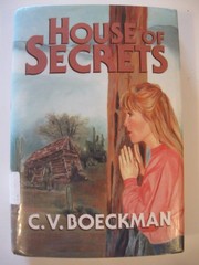 Front cover of House of secrets by C. V. Boeckman