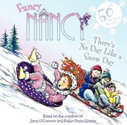 Front cover of There's No Day Like A Snow Day (Turtleback School & Library Binding Edition) (Fancy Nancy) by Jane O'Connor