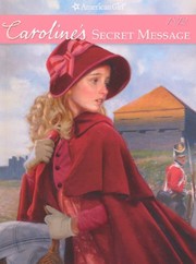 Front cover of Caroline's secret message by Kathleen Ernst