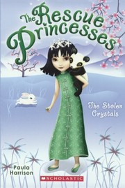 Cover of The Stolen Crystals by Paula Harrison