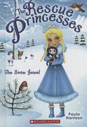 Cover of The Snow Jewel by Paula Harrison