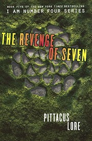 Front cover of The Revenge Of Seven (Turtleback School & Library Binding Edition) (Lorien Legacies) by Pittacus Lore