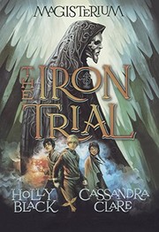 Front cover of The iron trial by Holly Black