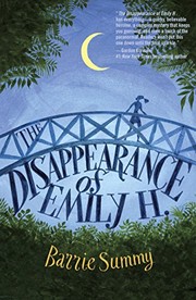 Front cover of The Disappearance of Emily H. by Barrie Summy
