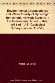 Front cover of Environmental characteristics and water quality of hydrologic benchmark network stations in the midwestern United States, 1963-95 by M. Alisa Mast