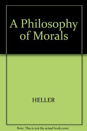 Front cover of A philosophy of morals by Agnes Heller